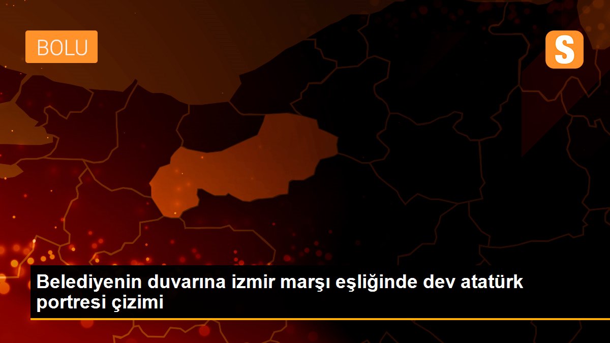 Belediyenin Duvarina Izmir Marsi Esliginde Dev Ataturk Portresi