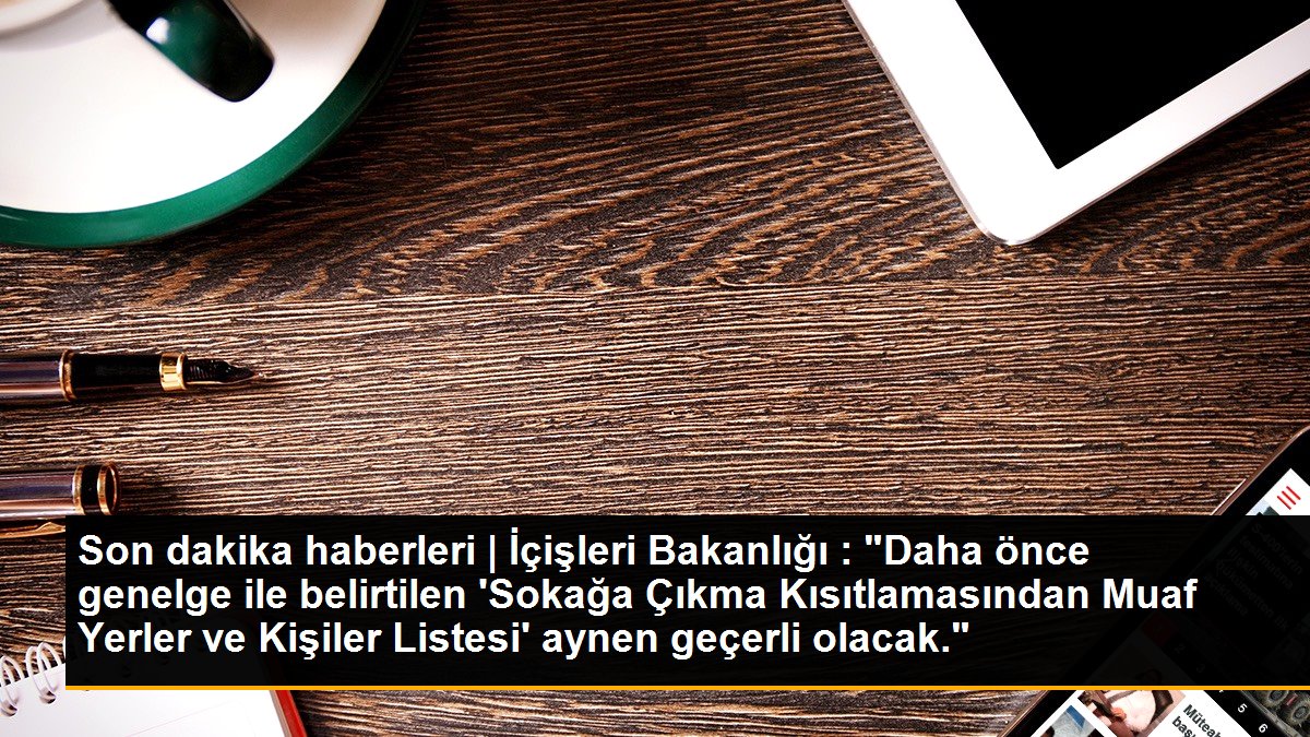 Son dakika haberleri | İçişleri Bakanlığı : "Daha önce ...